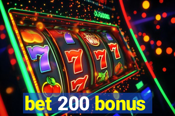 bet 200 bonus