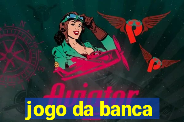 jogo da banca