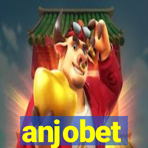 anjobet