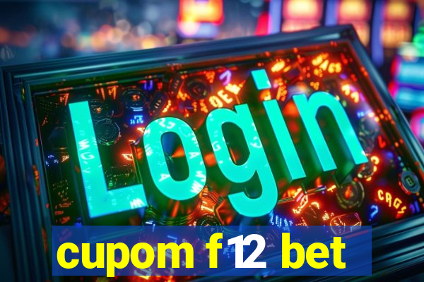 cupom f12 bet