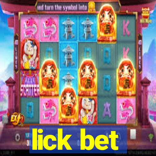 lick bet