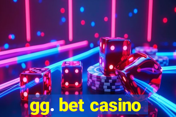 gg. bet casino