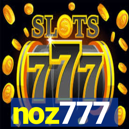 noz777