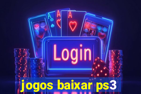 jogos baixar ps3