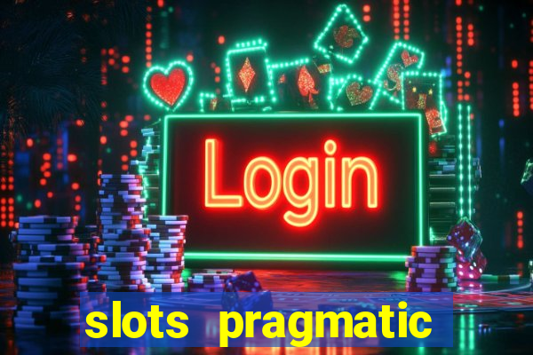 slots pragmatic play porcentagem