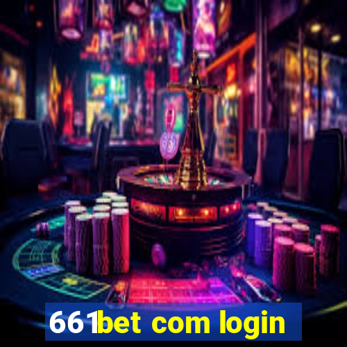 661bet com login