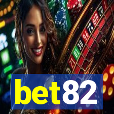 bet82