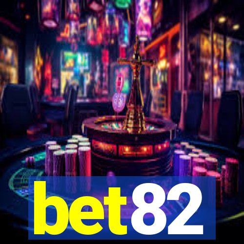 bet82