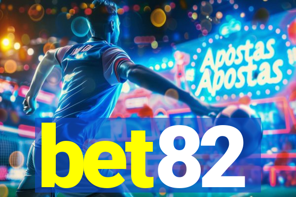 bet82