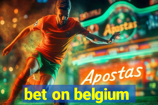 bet on belgium