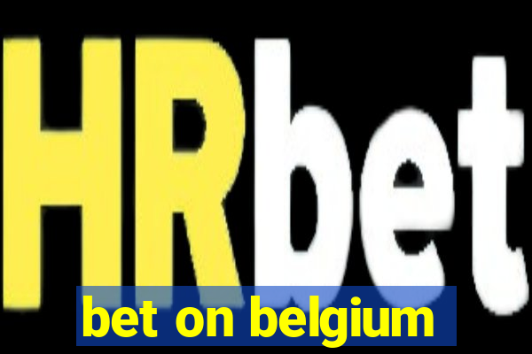 bet on belgium