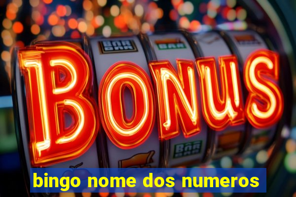 bingo nome dos numeros