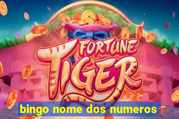 bingo nome dos numeros