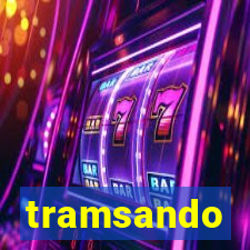 tramsando