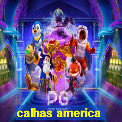 calhas america