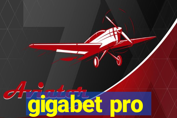 gigabet pro