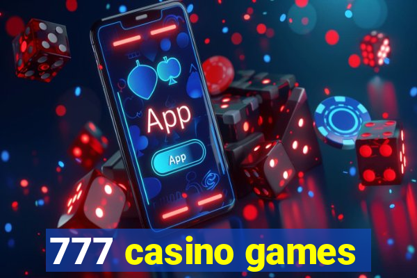 777 casino games