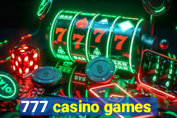 777 casino games