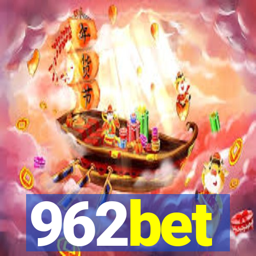 962bet