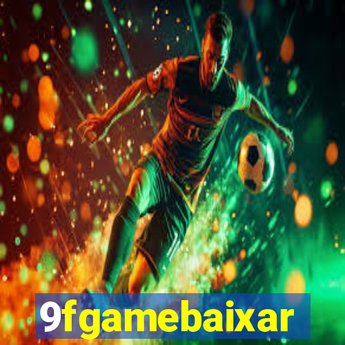 9fgamebaixar