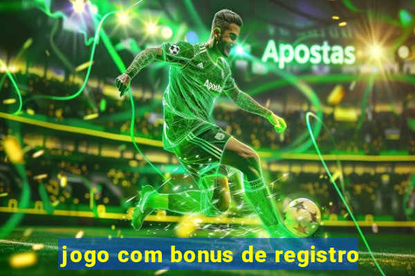 jogo com bonus de registro