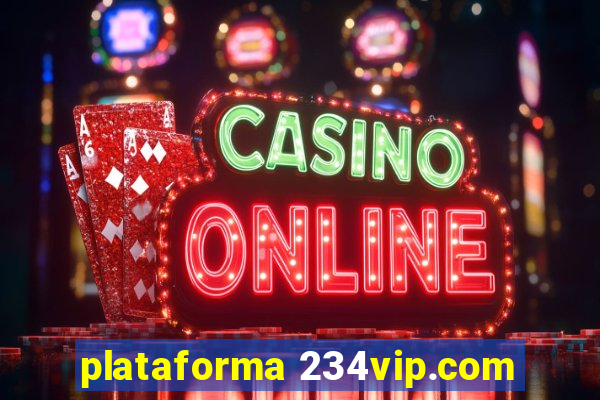 plataforma 234vip.com