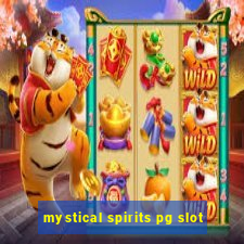 mystical spirits pg slot