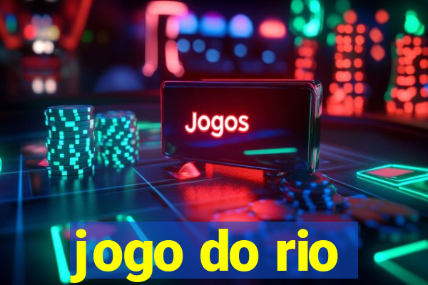 jogo do rio