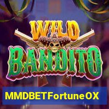 MMDBETFortuneOX