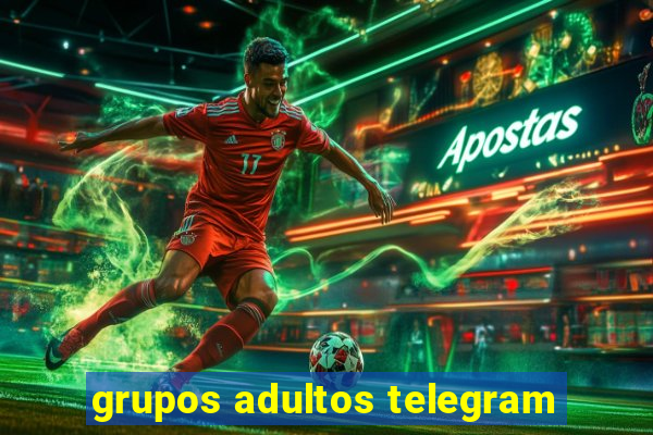 grupos adultos telegram