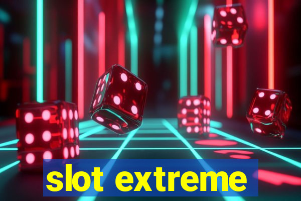 slot extreme