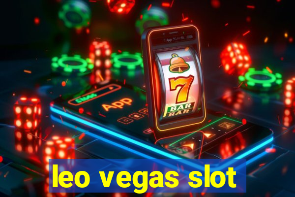 leo vegas slot