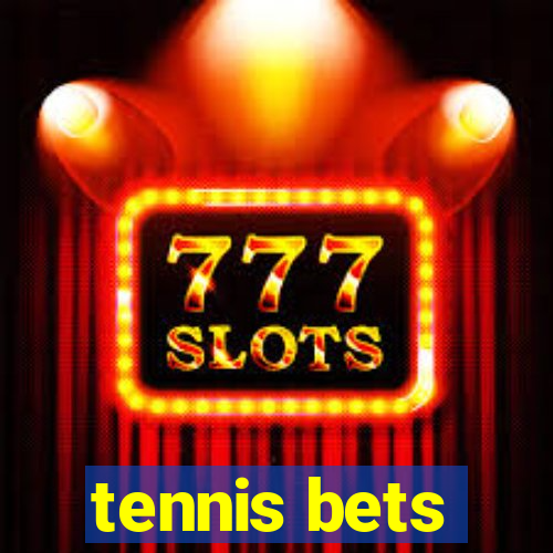 tennis bets