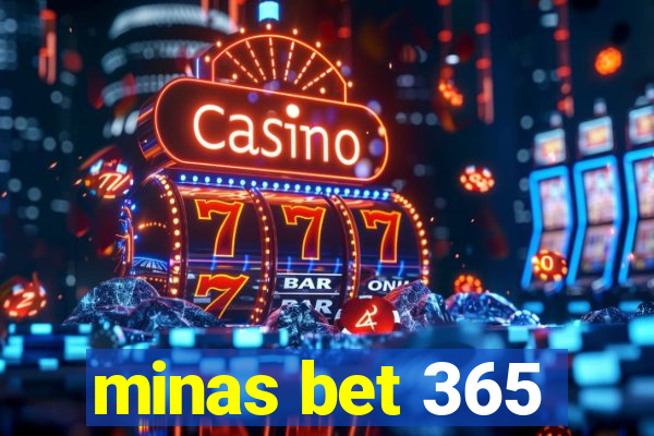 minas bet 365