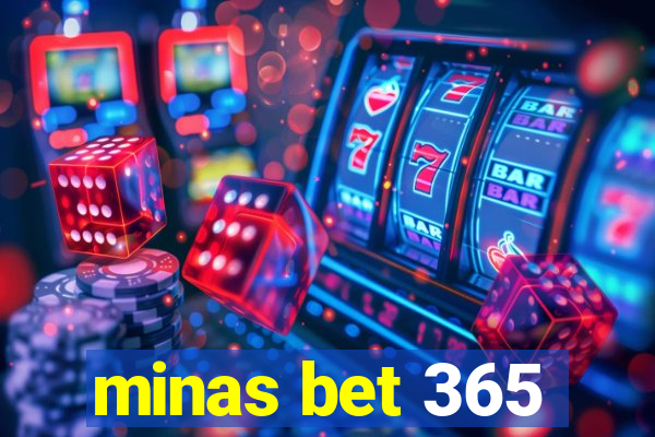 minas bet 365