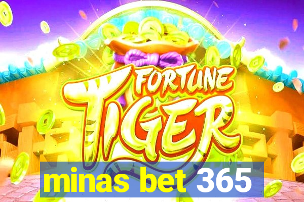 minas bet 365