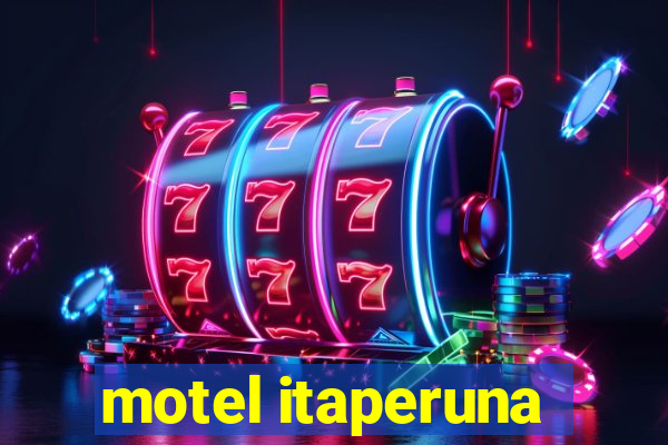 motel itaperuna