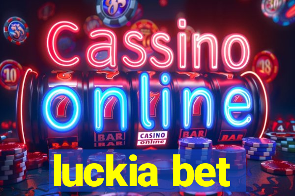 luckia bet