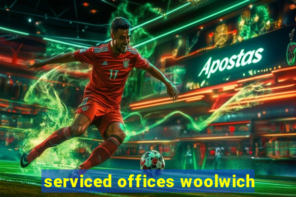 serviced offices woolwich