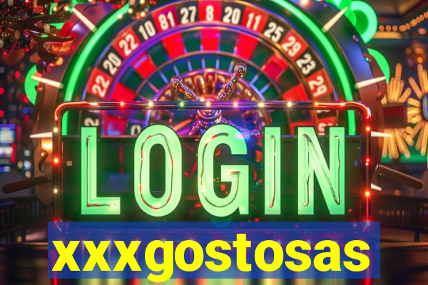 xxxgostosas