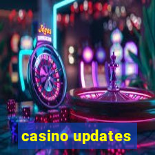 casino updates