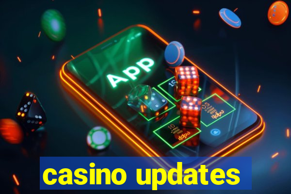 casino updates