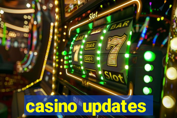 casino updates