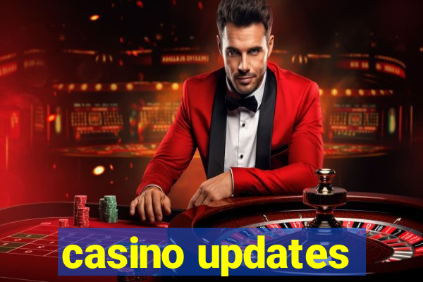 casino updates