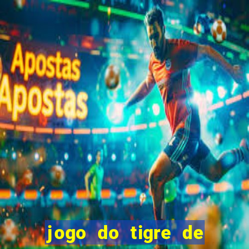 jogo do tigre de 10 reais