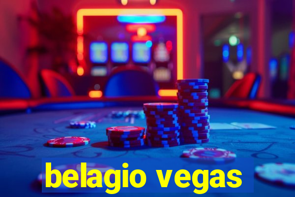 belagio vegas