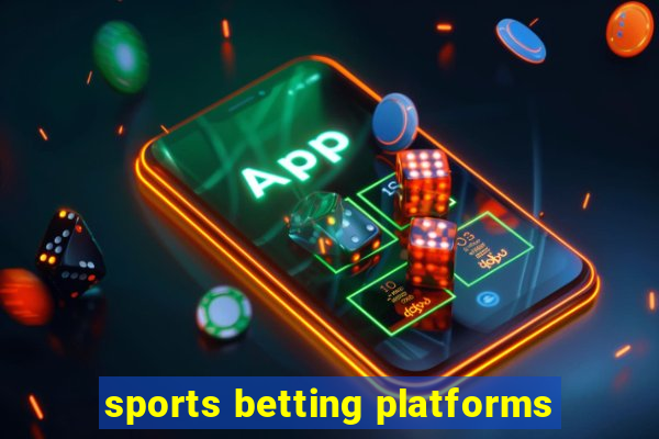 sports betting platforms