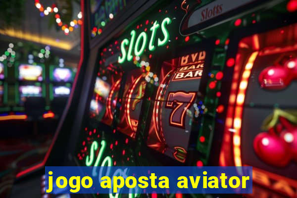 jogo aposta aviator