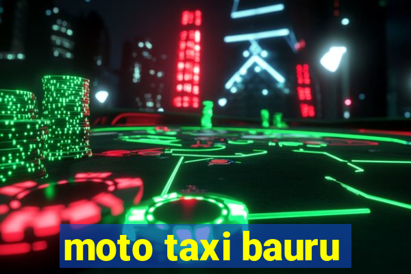 moto taxi bauru