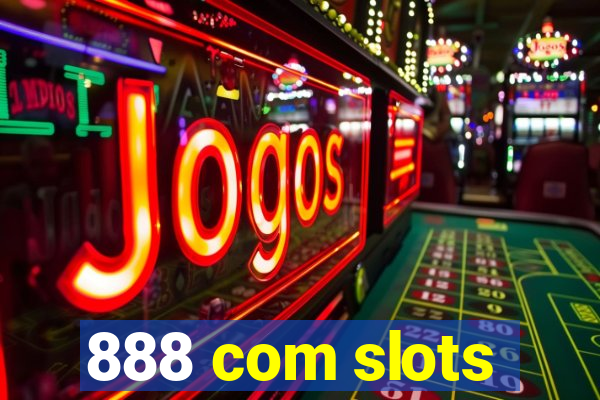 888 com slots